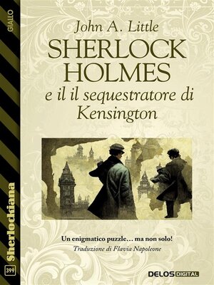 cover image of Sherlock Holmes e il sequestratore di Kensington